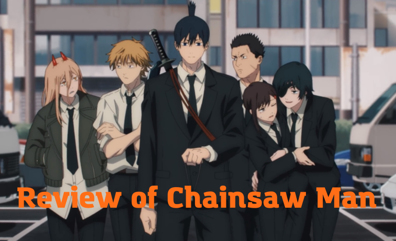 Chainsaw Man: Review of Chainsaw Man to Read or Watch This Artful Action Series